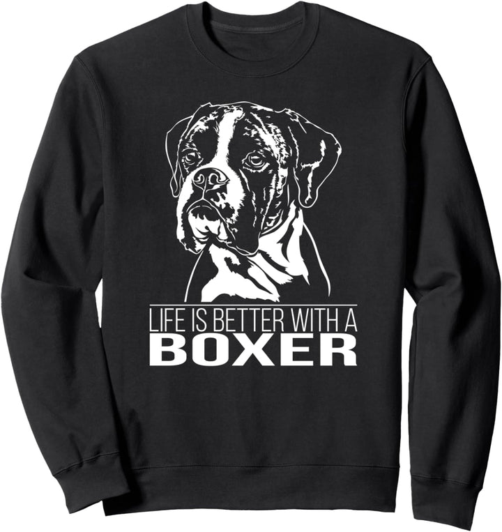 Deutscher Boxer life is better Hund Hundespruch Hunde Sweatshirt