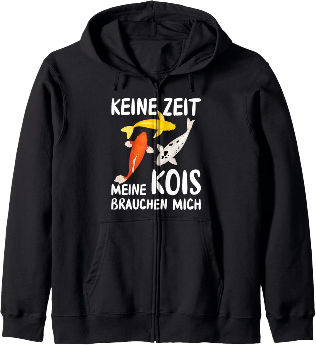 Keine Zeit meine Kois brauchen mich Koi Japan Kapuzenjacke
