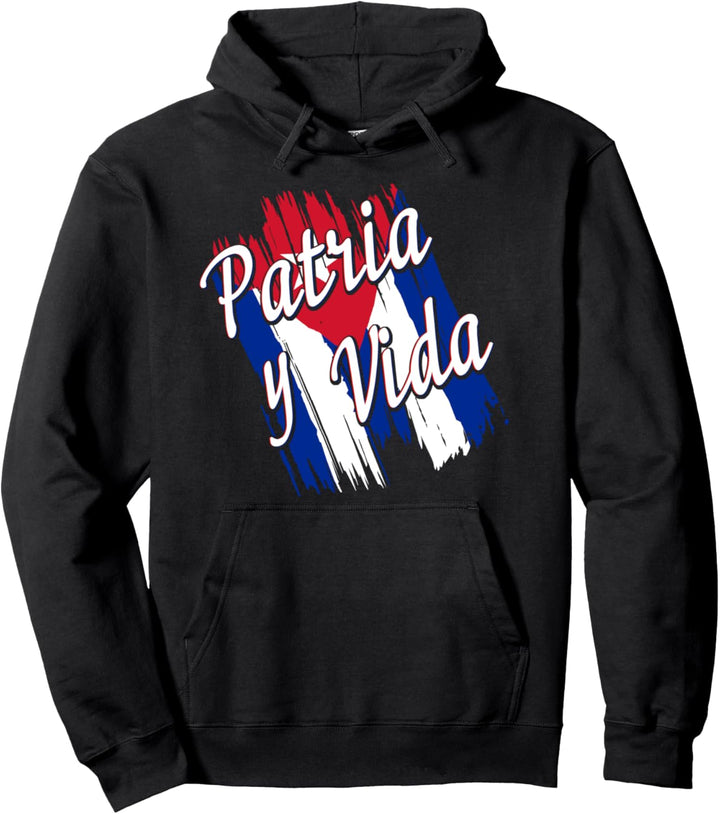 Patria Y Vida Flag Cuba Cuban Freedom Cuba Libre Pullover Hoodie