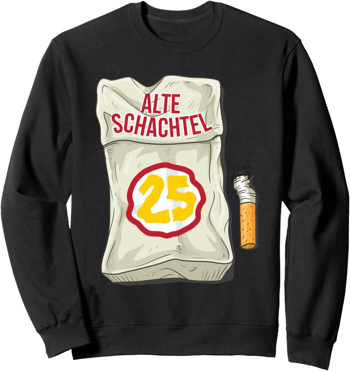 Lustiges 25. Geburtstag Alte Schachtel 25 Jahre alt Sweatshirt