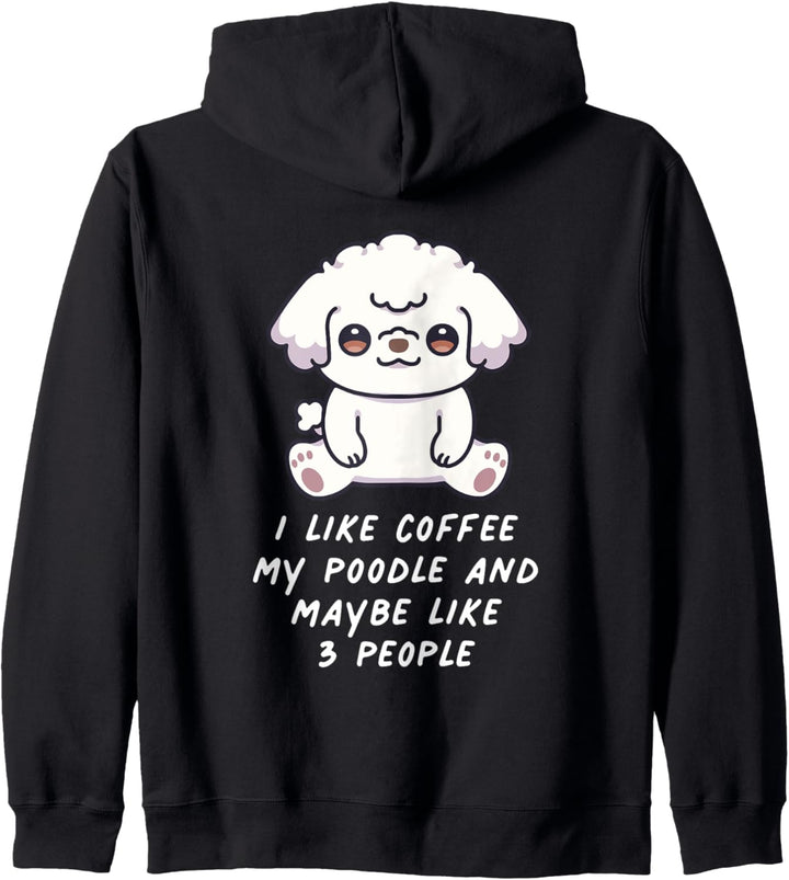 I Like Kaffee My Pudel And Maybe 3 People Kawaii Hund Kapuzenjacke