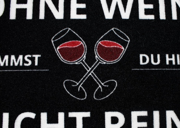 Close Up Fussmatte Ohne Wein kommst du Hier Nicht rein - Fussabtreter - 60x40 cm - schwarz