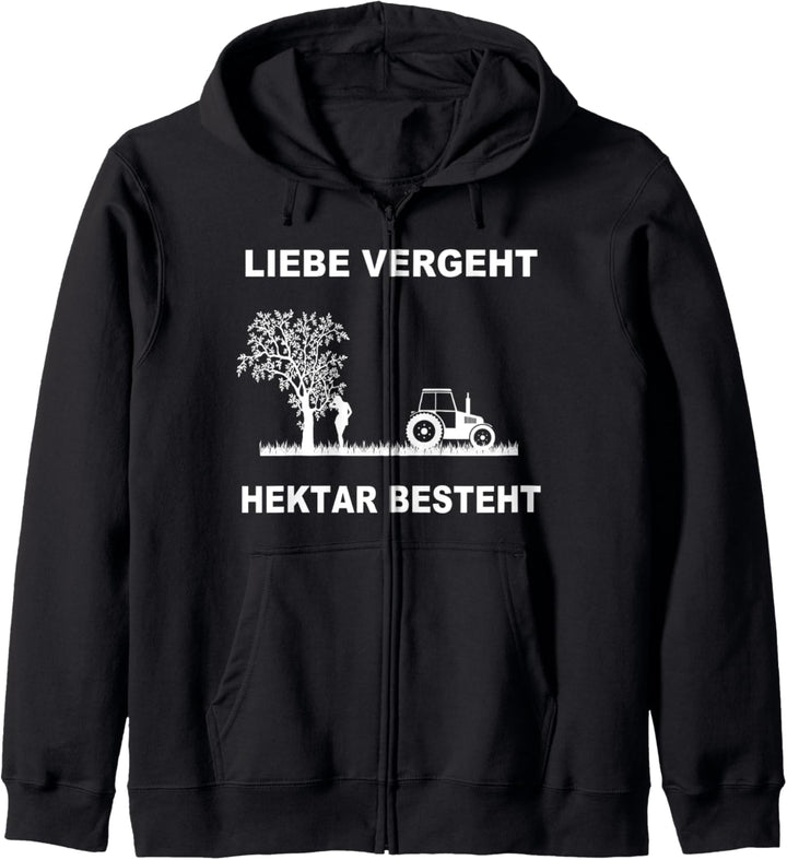 Liebe Vergeht Hektar Besteht Witziges Bauern Design Landwirt Kapuzenjacke