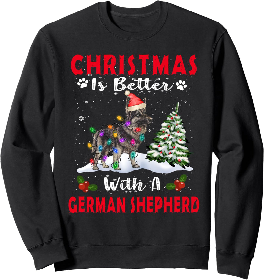 Weihnachten ist besser mit einem Deutschen Schäferhund Sweatshirt