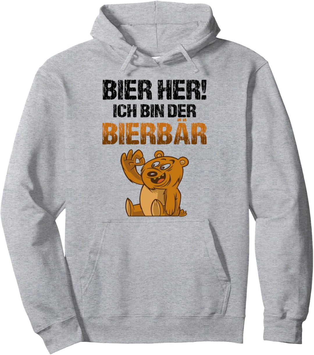 Bier her! Ich bin der Bierbär Biertrinker Lustiger Spruch Pullover Hoodie