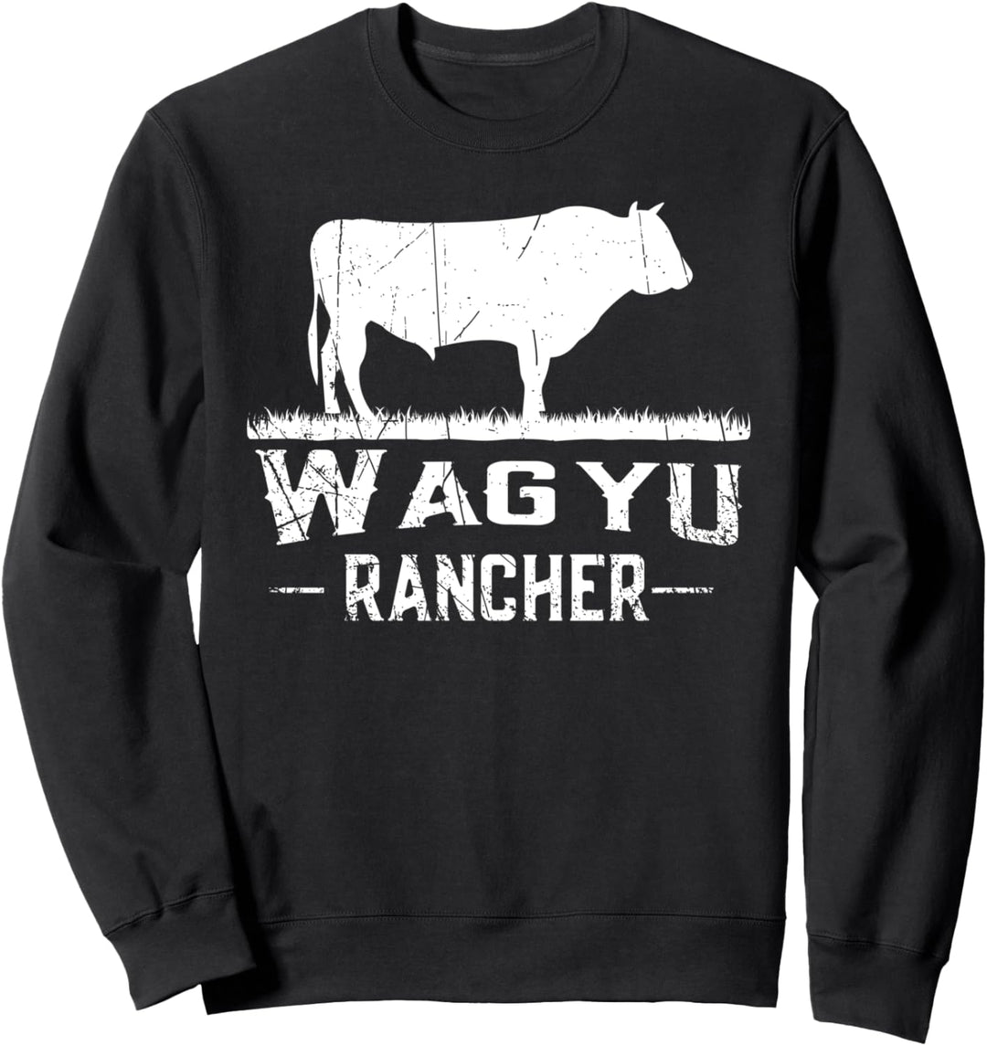 Kuhzüchter - Wagyu Rancher Sweatshirt