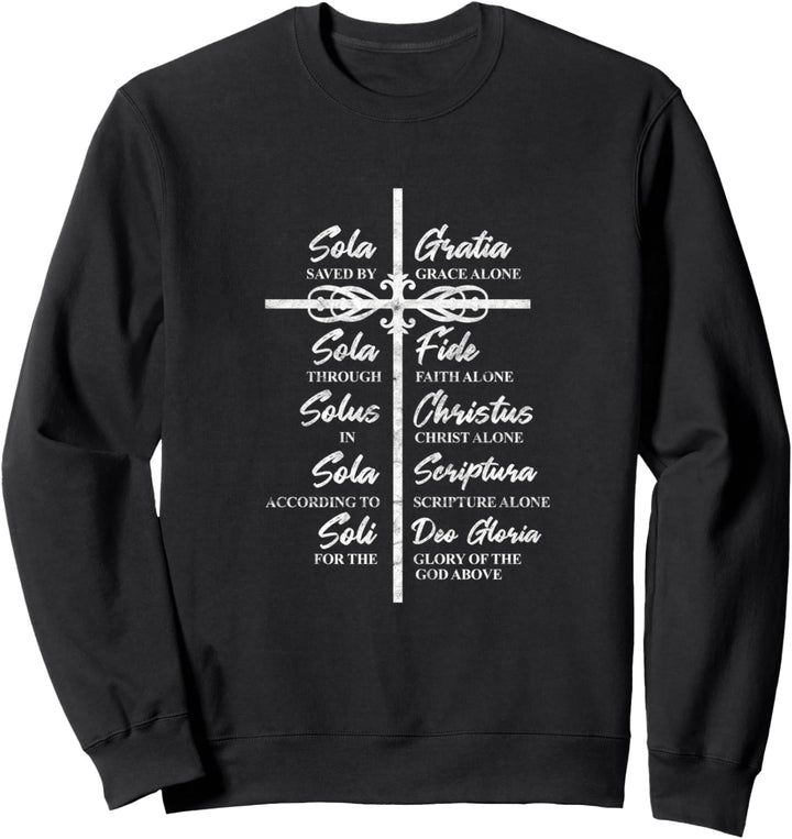 Religiöser Glaube Sola Gratia 5 Solas Reformation Sweatshirt