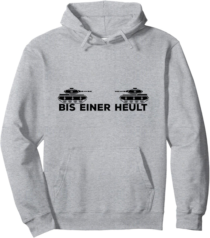 Gaming Bis Einer Heult Panzer Panzerfahrer Gamer Sprüche Pullover Hoodie