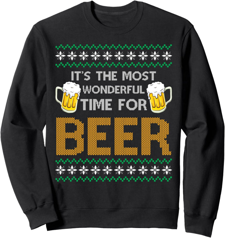 X-Mas Saying - It's the Most Wonderful Time For a Beer Sweatshirt