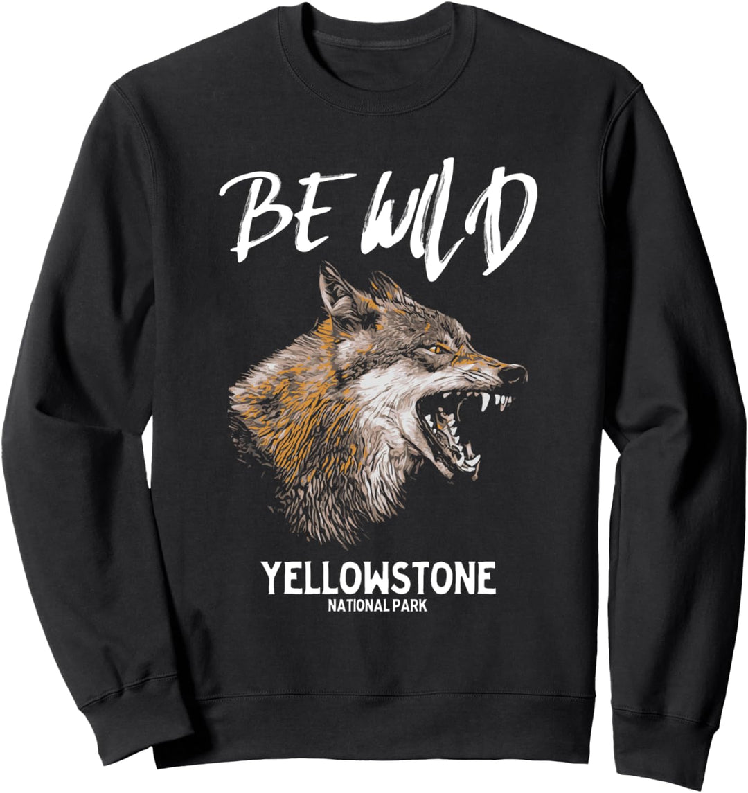 Be Wild! Yellowstone Snarling Wolf Vintage Illustration Sweatshirt