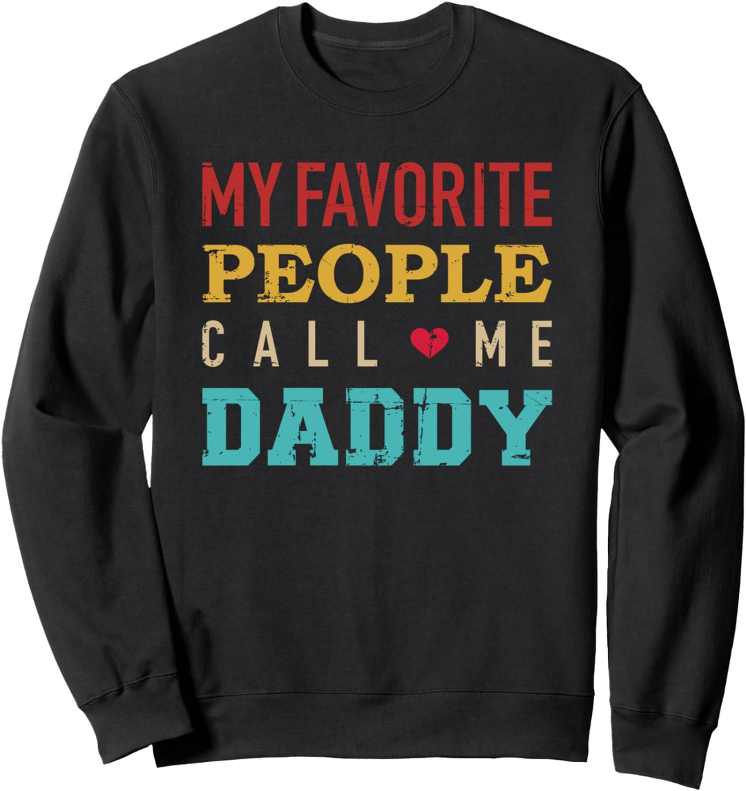 Lustiger Spruch für Papa Vater Geschenk zum Vatertag Sweatshirt