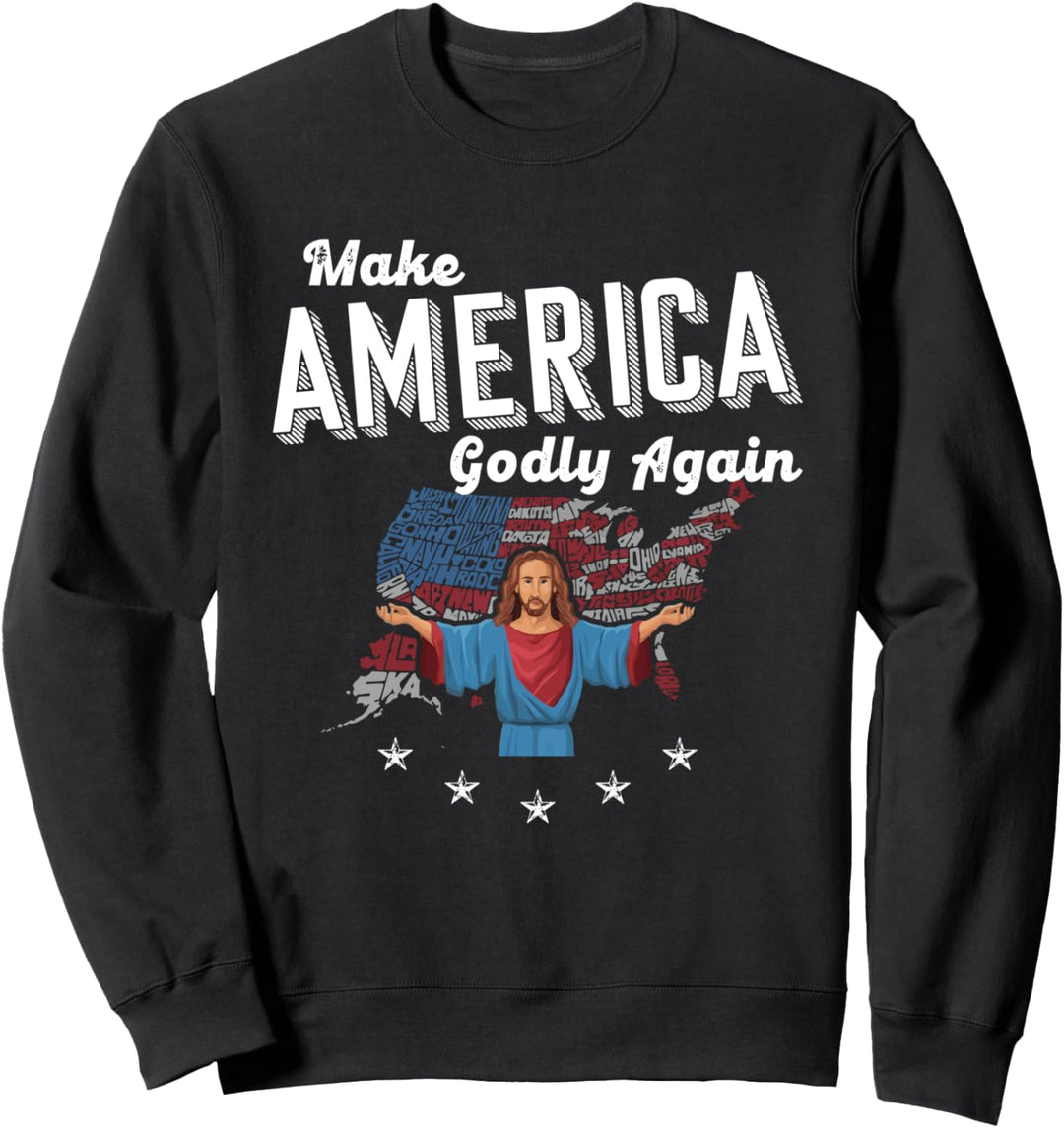 Machen Sie Amerika wieder göttlich - patriotische Christen Sweatshirt