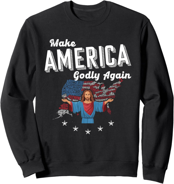 Machen Sie Amerika wieder göttlich - patriotische Christen Sweatshirt