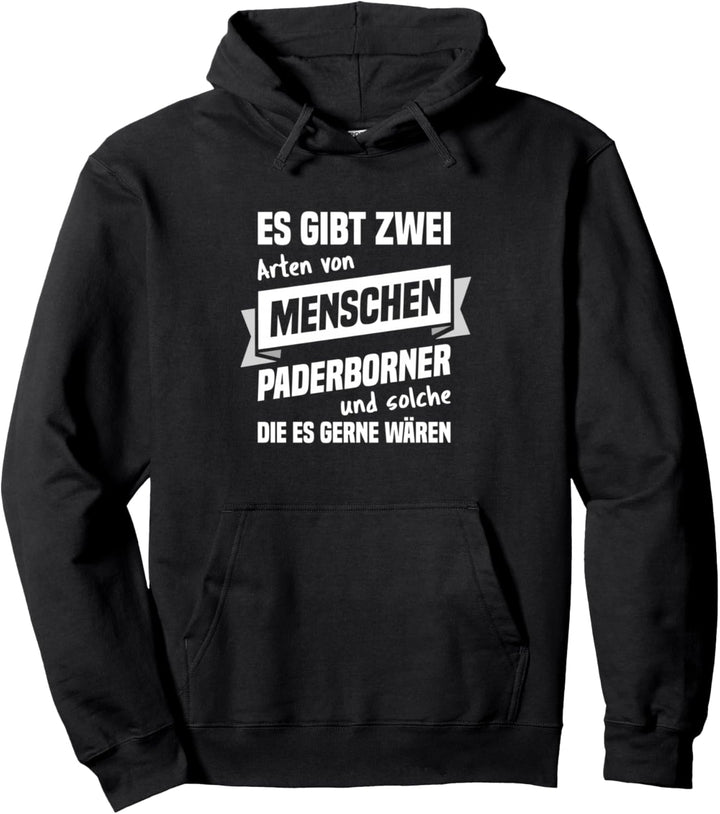 Paderborner - Stadt Paderborn Geschenk Spruch Pullover Hoodie