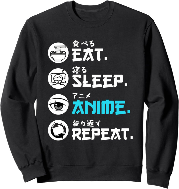 Lustiges Japan Anime Manga Otaku Eat Sleep Anime Repeat Sweatshirt