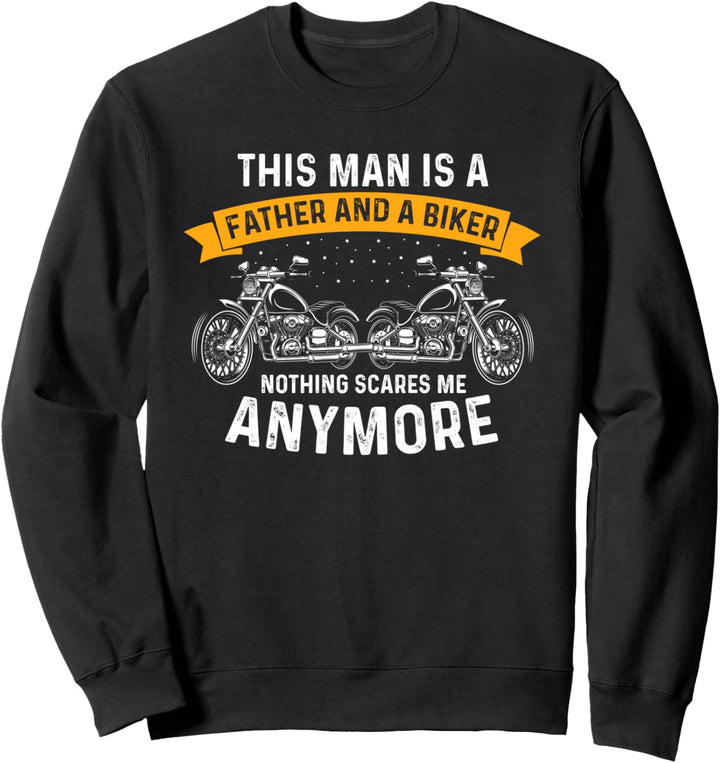 Furchtloser Vater und Biker - Lustiger Motorradfahrer-Vater Sweatshirt