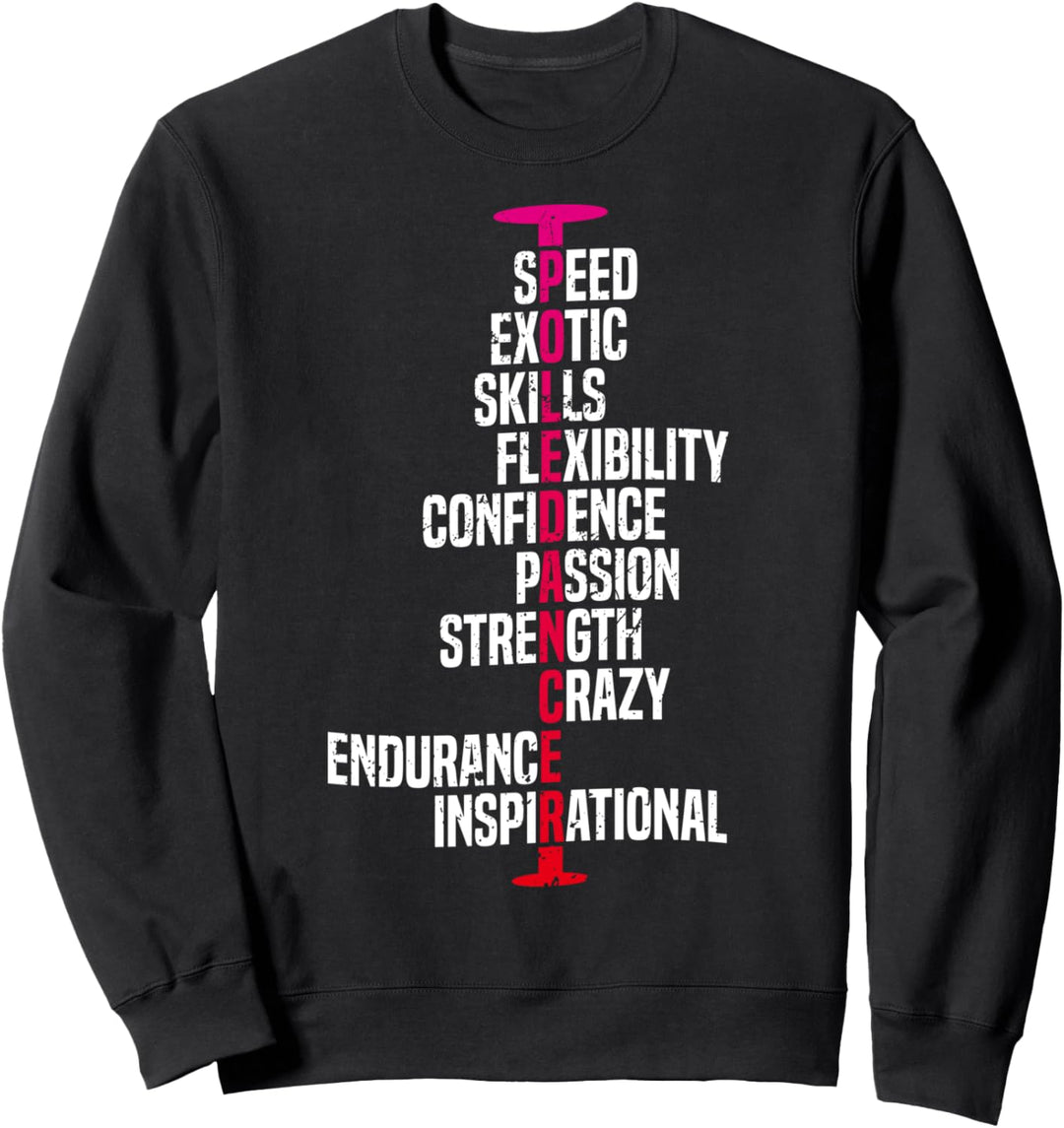 Poledancer Stangentanz Geschenk Tanz- & Sportform Pole Dance Sweatshirt