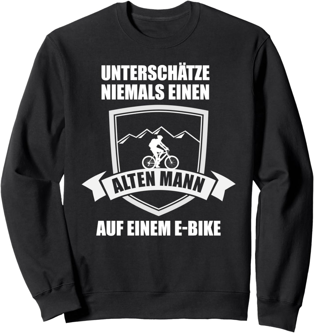 E-Bike Geschenk Idee Fahrrad fahren witzig lustig Rentner Sweatshirt