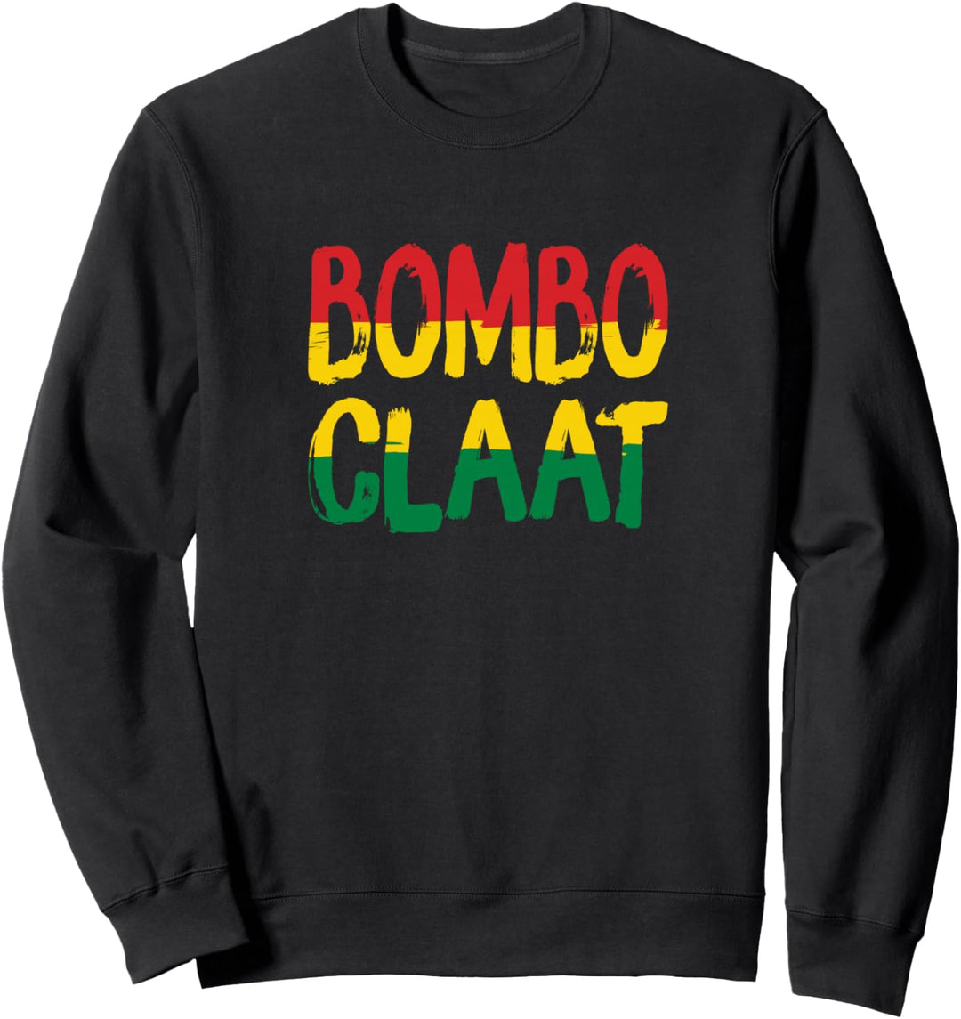 Bombo Claat Rasta Jamaican Reggae Sweatshirt