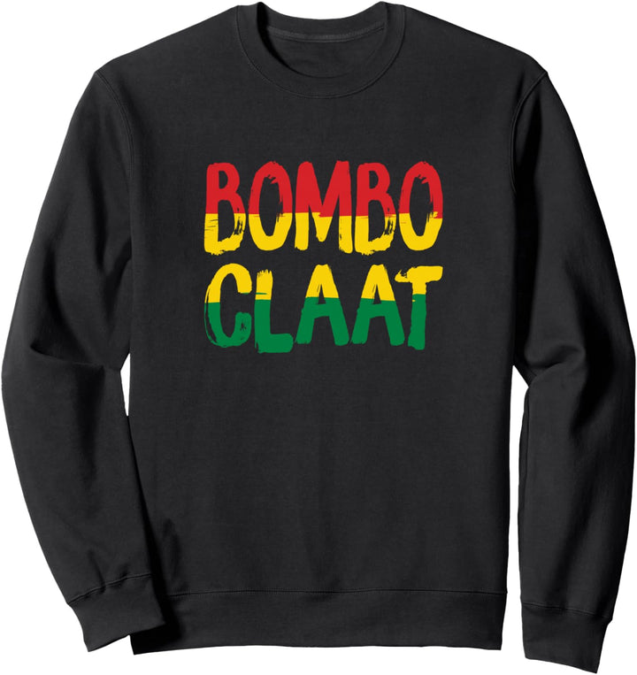 Bombo Claat Rasta Jamaican Reggae Sweatshirt