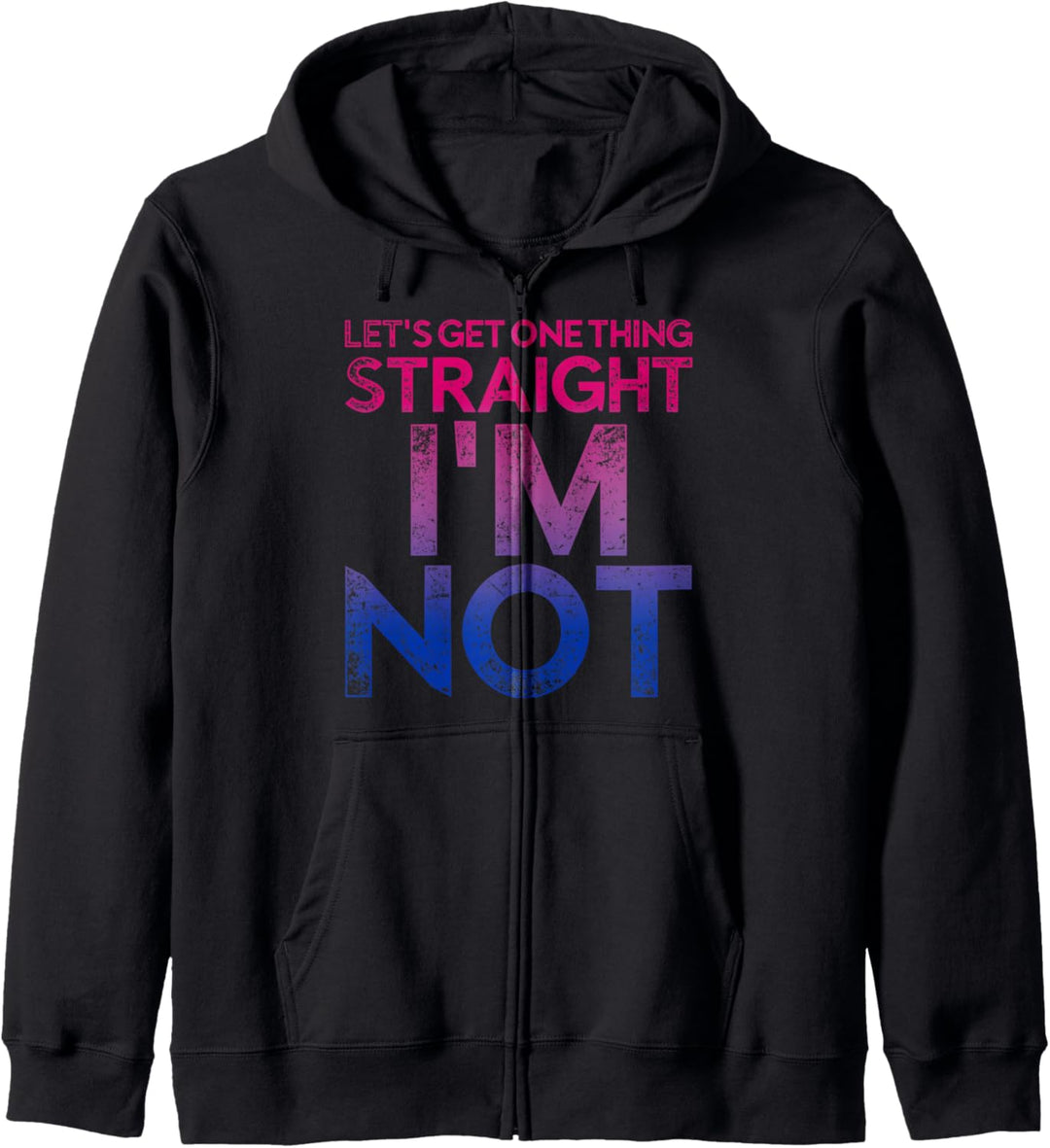 Lass uns eins feststellen hetero bin ich nicht Lustiges Bi Kapuzenjacke