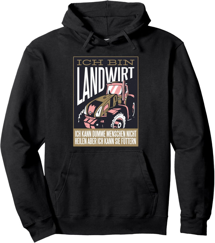 Ich bin Landwirt - Lustiges Design für Bauern - Traktor Pullover Hoodie