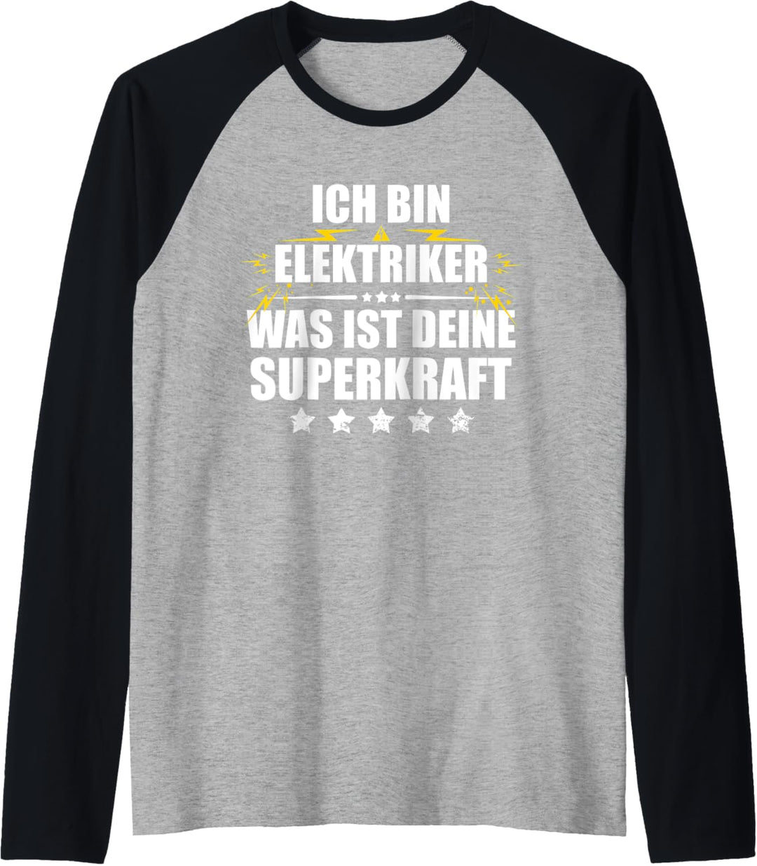 Herren Elektriker: Ich bin Elektriker. Was ist deine Superkraft? Raglan