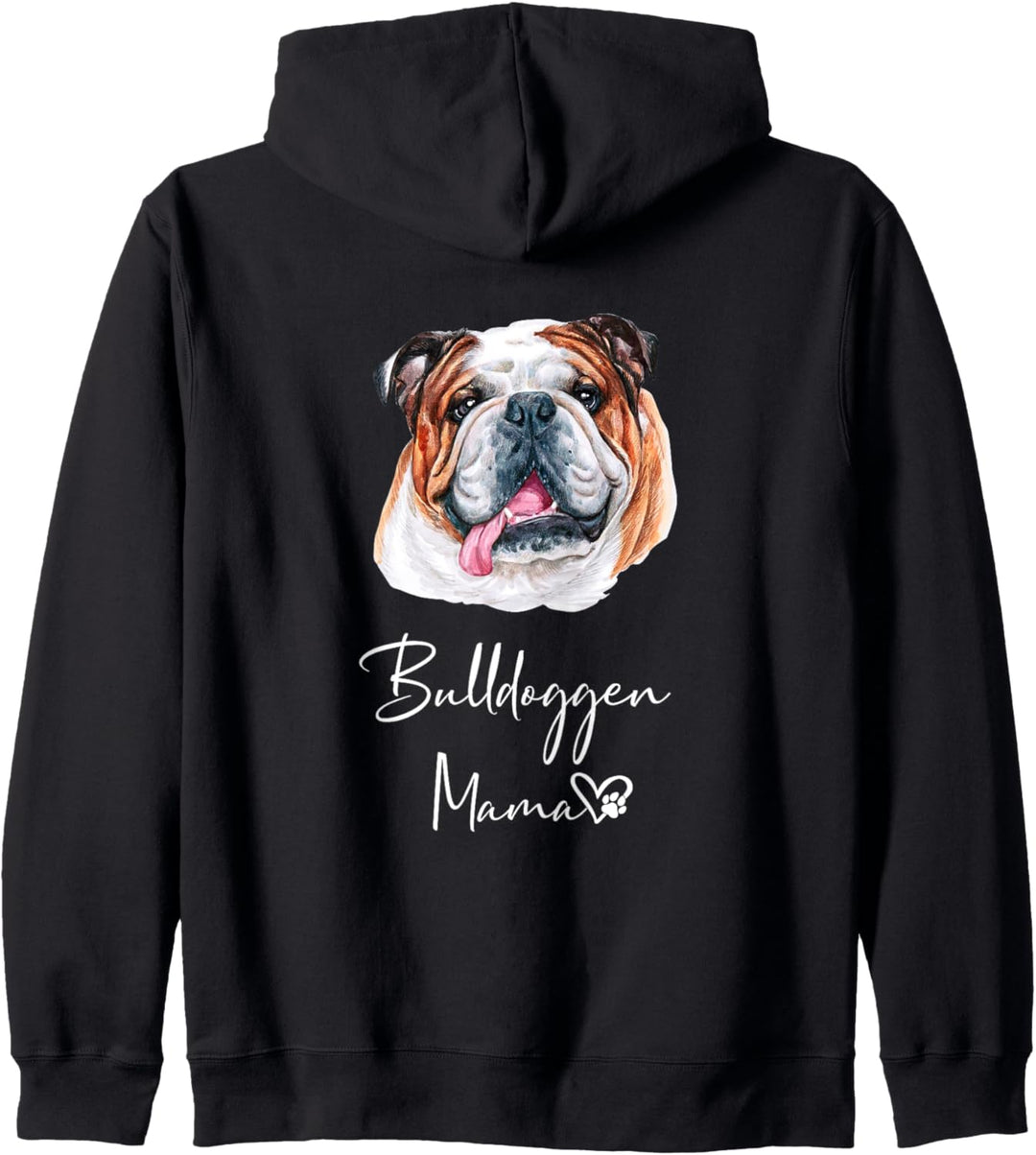 Bulldoggen Mama Hundemama Hund Frauchen Geschenk Rückendruck Kapuzenjacke