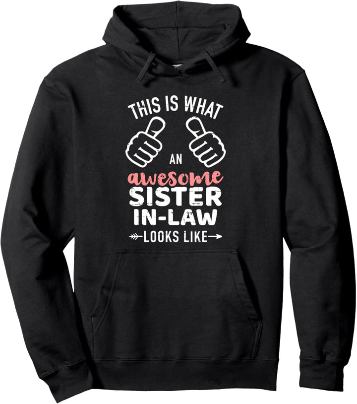 So sieht eine fantastische Schwägerin aus Pullover Hoodie