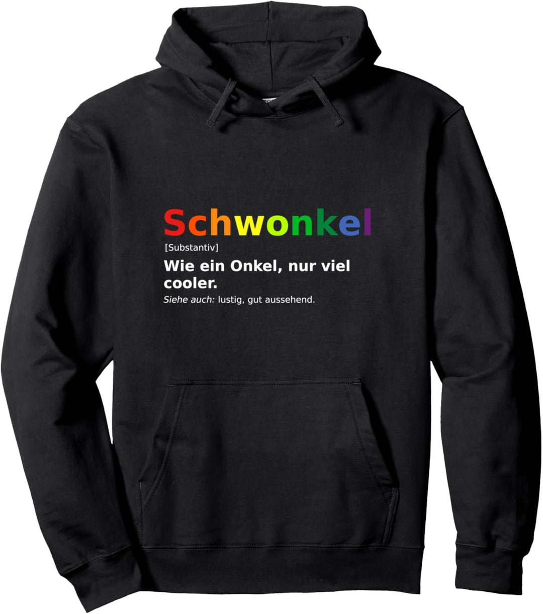 Outfit Du wirst 2021 Neffe Spruch Schwonkel Schwuler Onkel Pullover Hoodie
