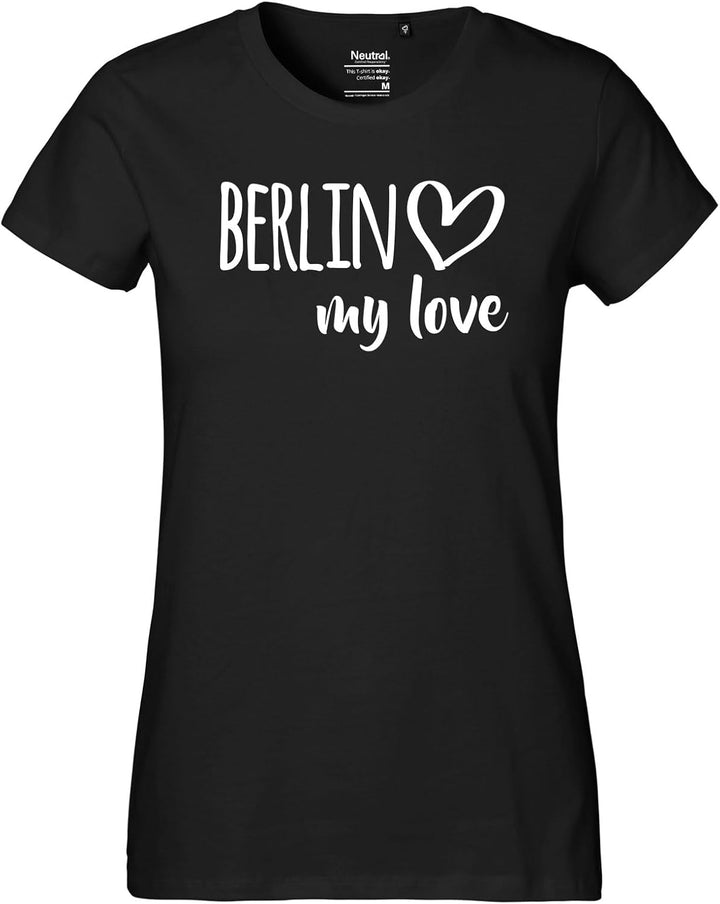 Huuraa Damen T-Shirt Berlin My Love Geschenk Oberteil Grösse XS-XXL Bio Baumwolle Fairtrade Berlin G