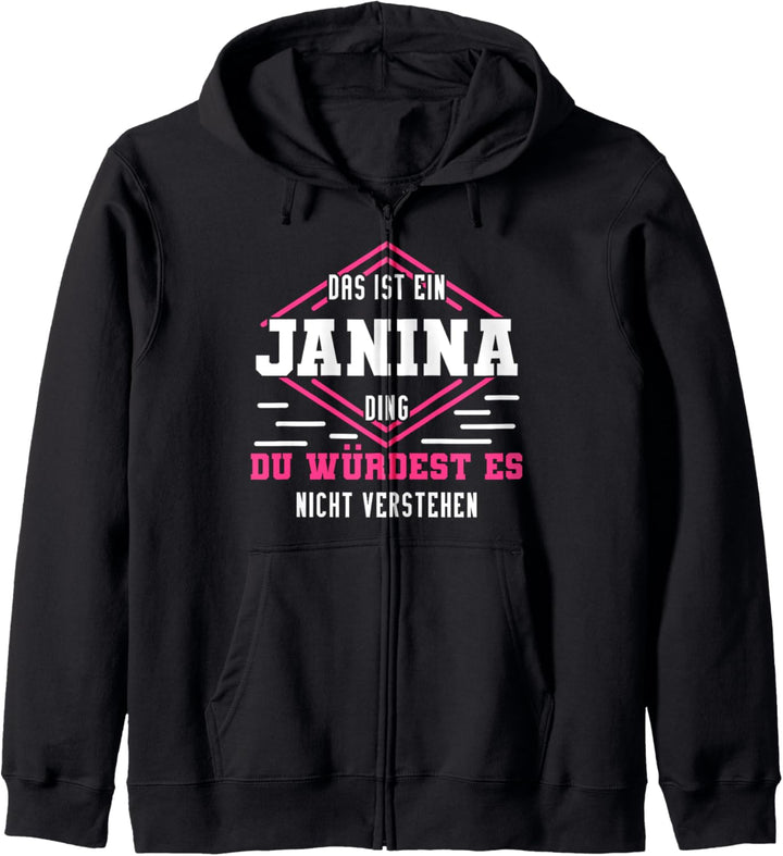 Janina Namensshirt mit lustigem Spruch Kapuzenjacke