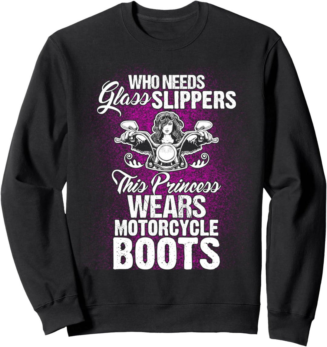 Wer braucht Glaspantoffeln Motorrad Geschenk Frauen Sweatshirt