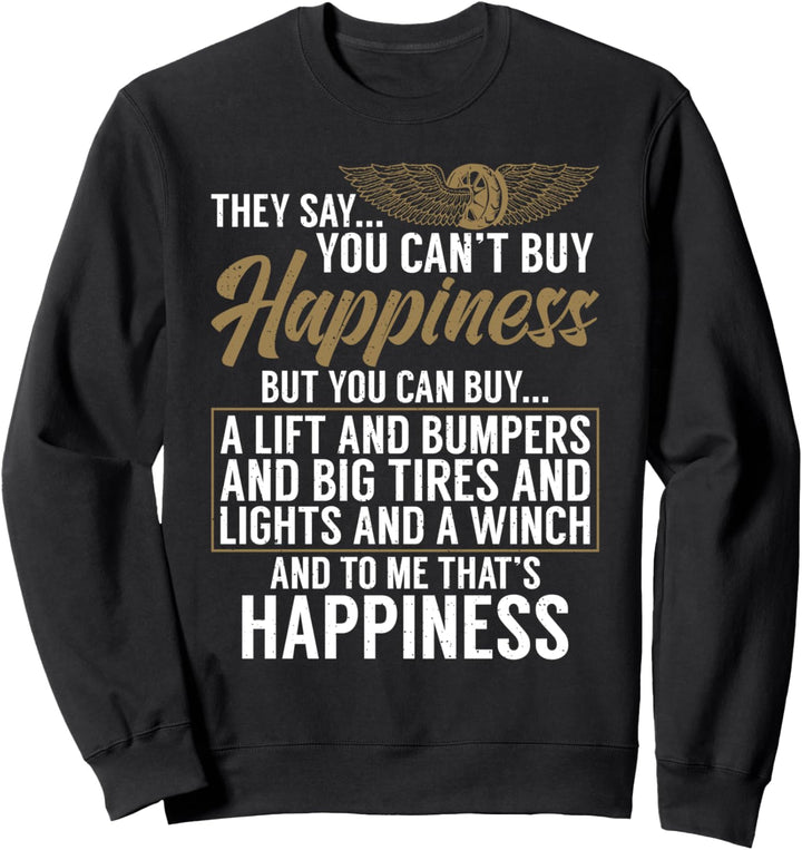 Sie können kein Glück kaufen, aber Sie können Lift und Stossf Sweatshirt