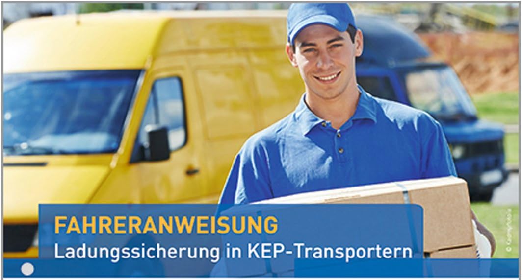 10er Pack Fahreranweisungen Ladungssicherung in KEP-Transportern Anweisung Anordnung Verhaltensregel