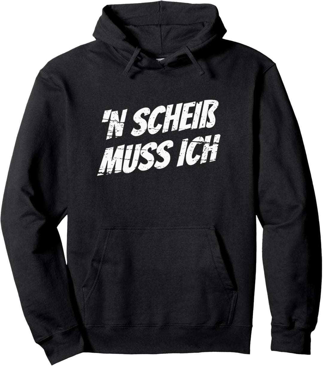 N Scheis Muss Ich Rebellisch Rebell Pullover Hoodie