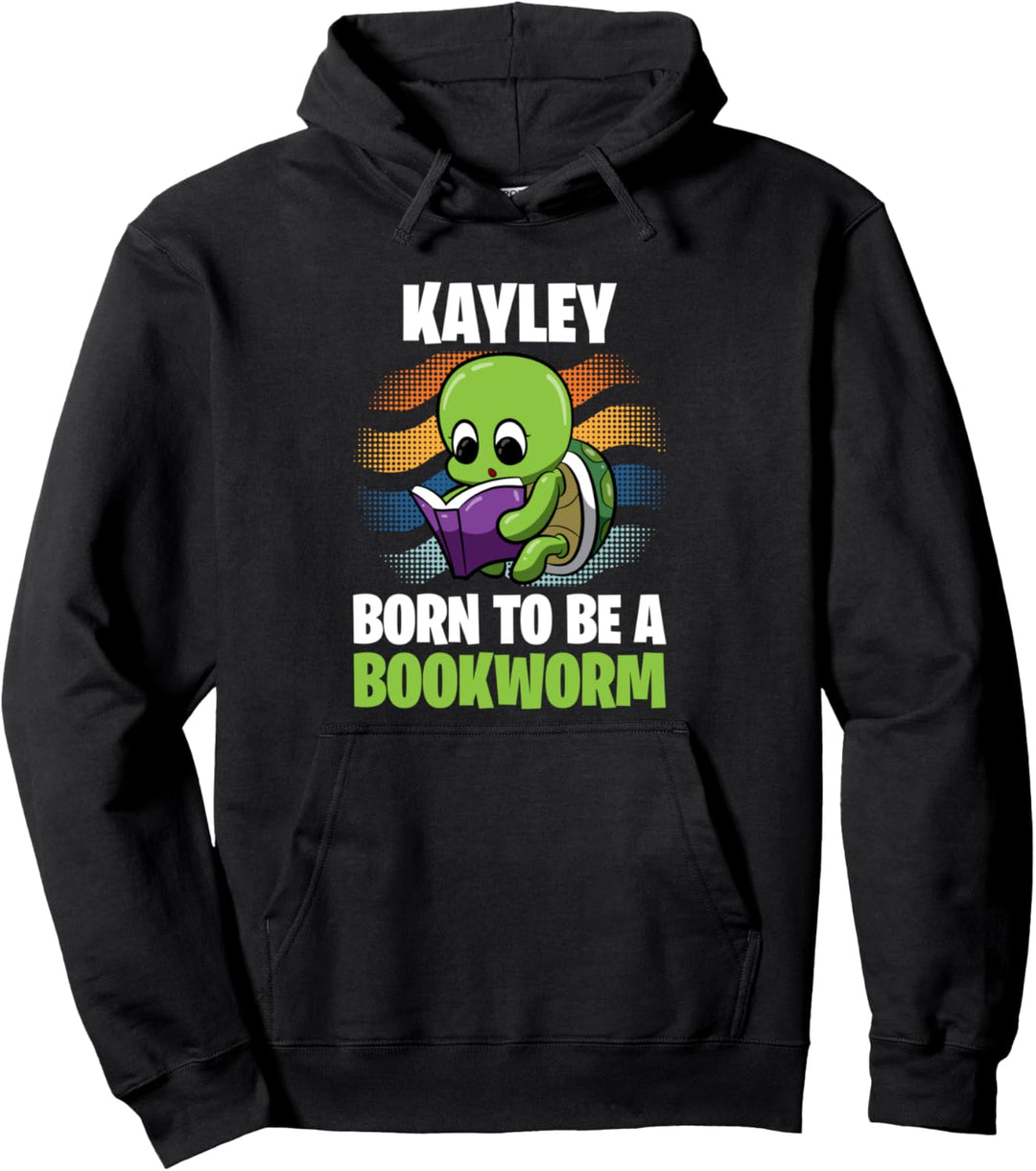 Kayley - Born To Be A Bookworm - Personalisiert Pullover Hoodie