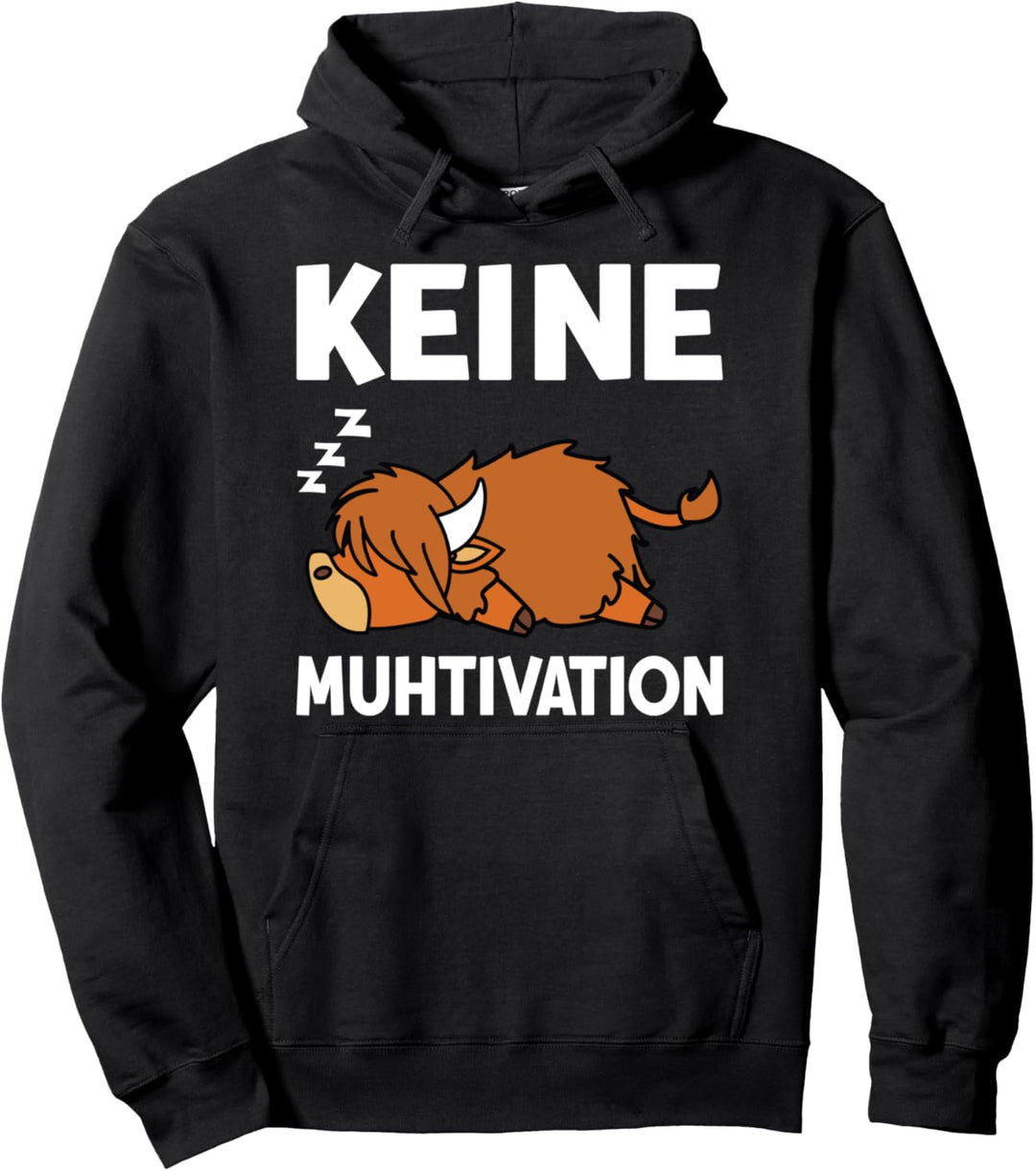 Keine Muhtivation Kuh Schottisches Hochlandrind Landwirt Pullover Hoodie
