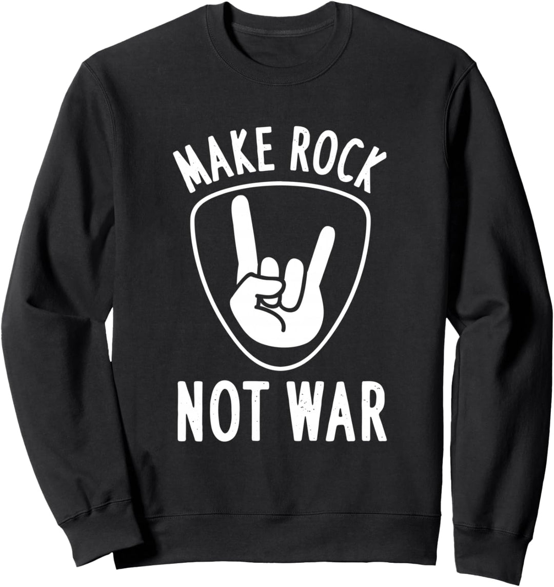 Make Rock Not War acoustic Musician Sweatshirt