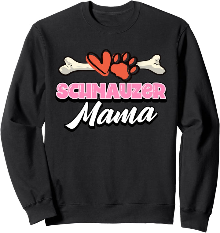 Schnauzer Hund Mama Hundemama Frauchen Sweatshirt