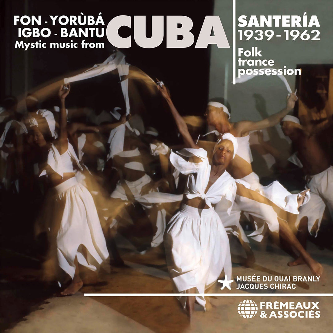 Santeria, Mystic Music From Cuba, Folk Trance Possession - Fon - Yorubá - Igbo - Bantu - 1939-1962,