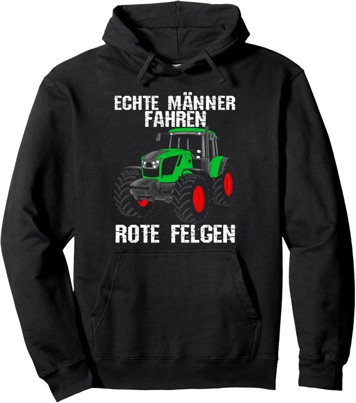 Traktor Landwirt Trecker Echte Männer fahren rote Felgen Pullover Hoodie