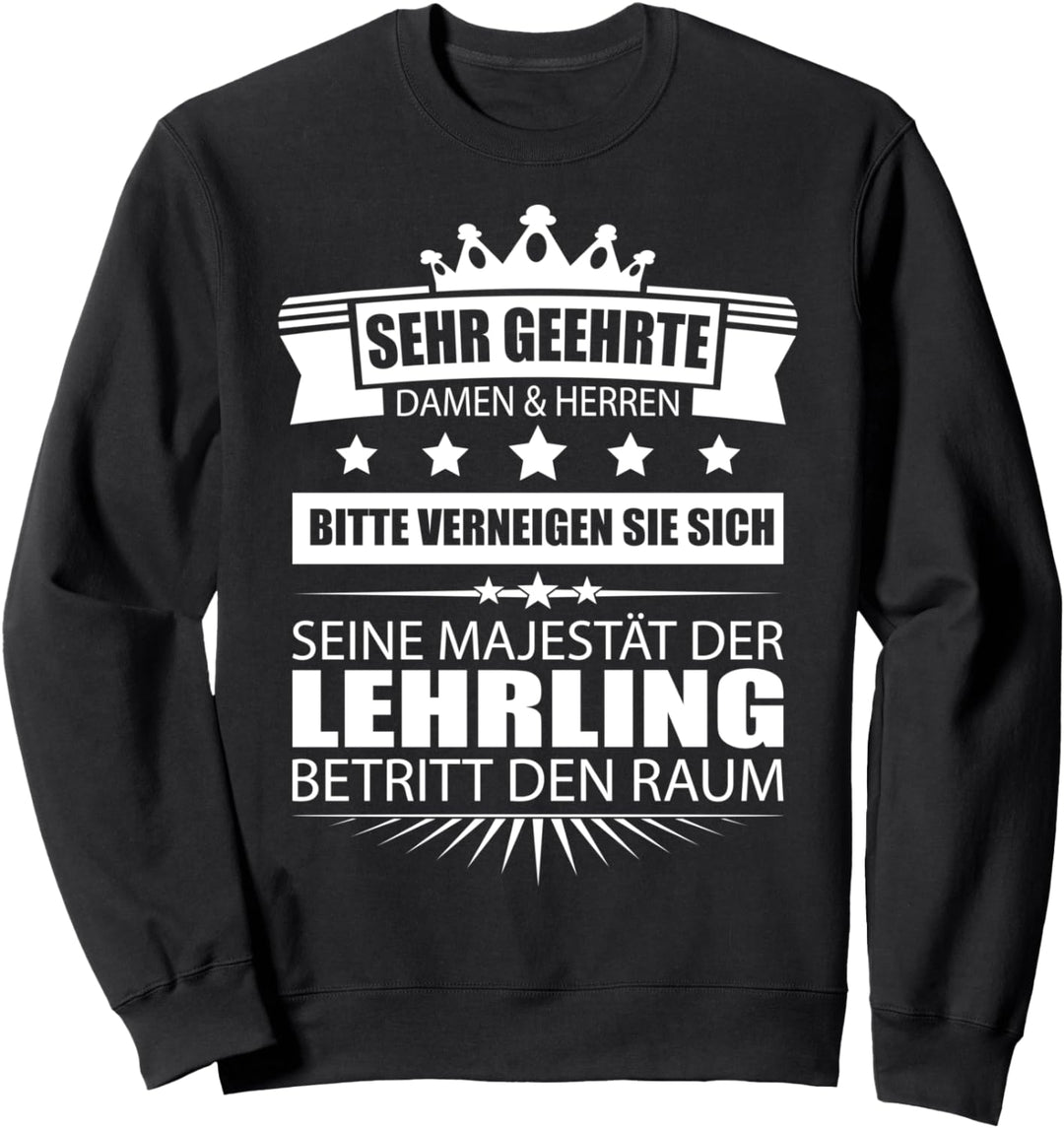 Lehrling Geschenk Lustige Sprüche Azubi Sweatshirt
