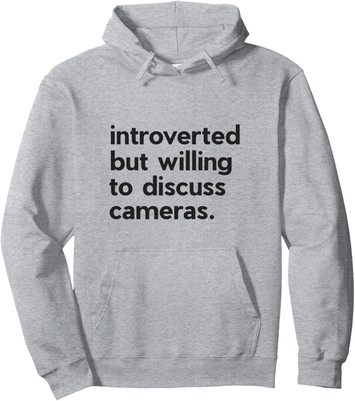 Introverted But Willing To Discuss Cameras Kamera Fotografie Pullover Hoodie