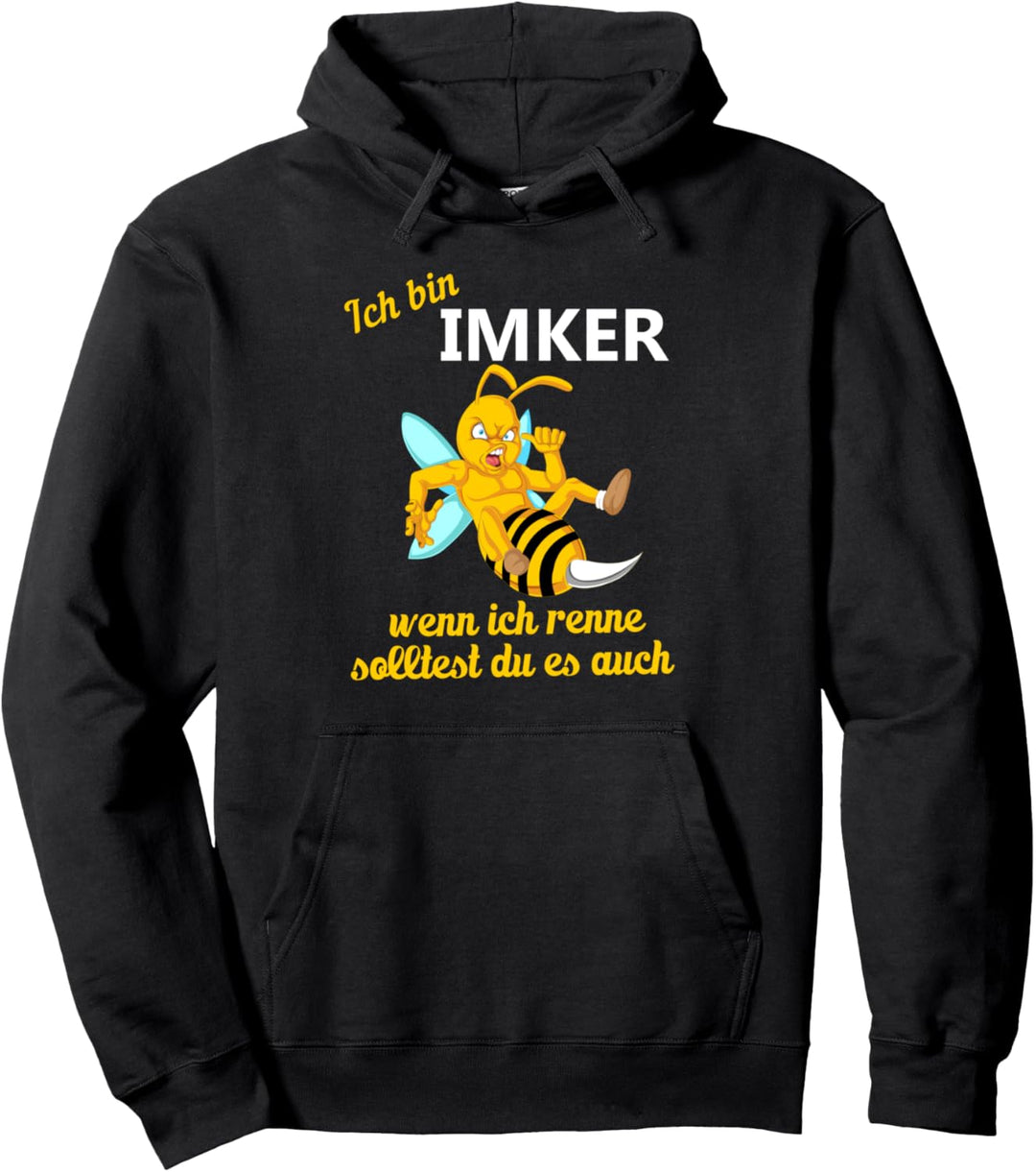 Ich bin Imker - wenn ich renne solltest du es auch Geschenk Pullover Hoodie