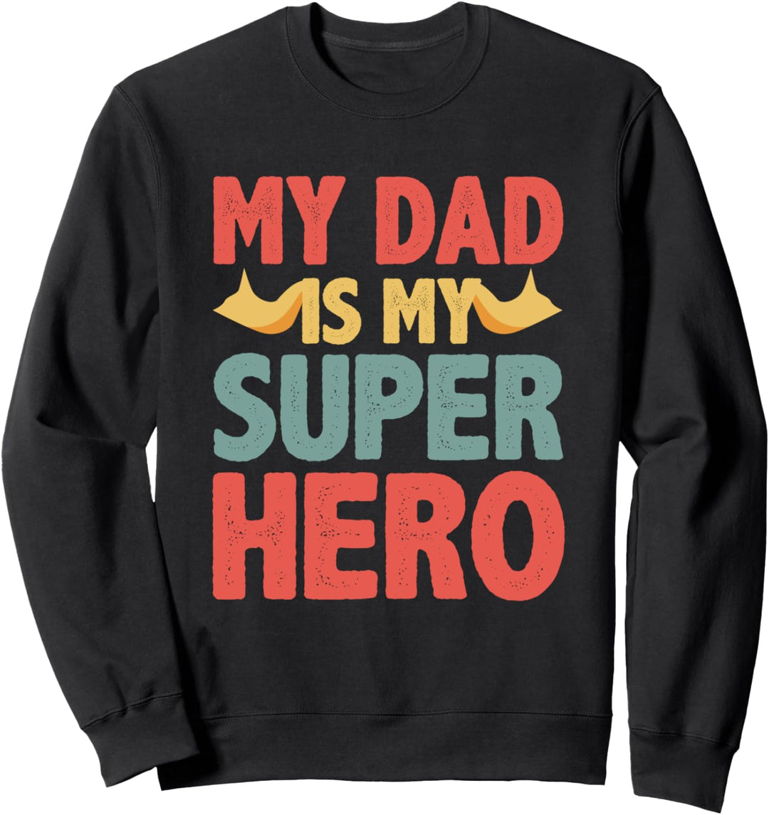 Mein Vater ist mein Superheld Herren Kinder cool Vatertag Sweatshirt