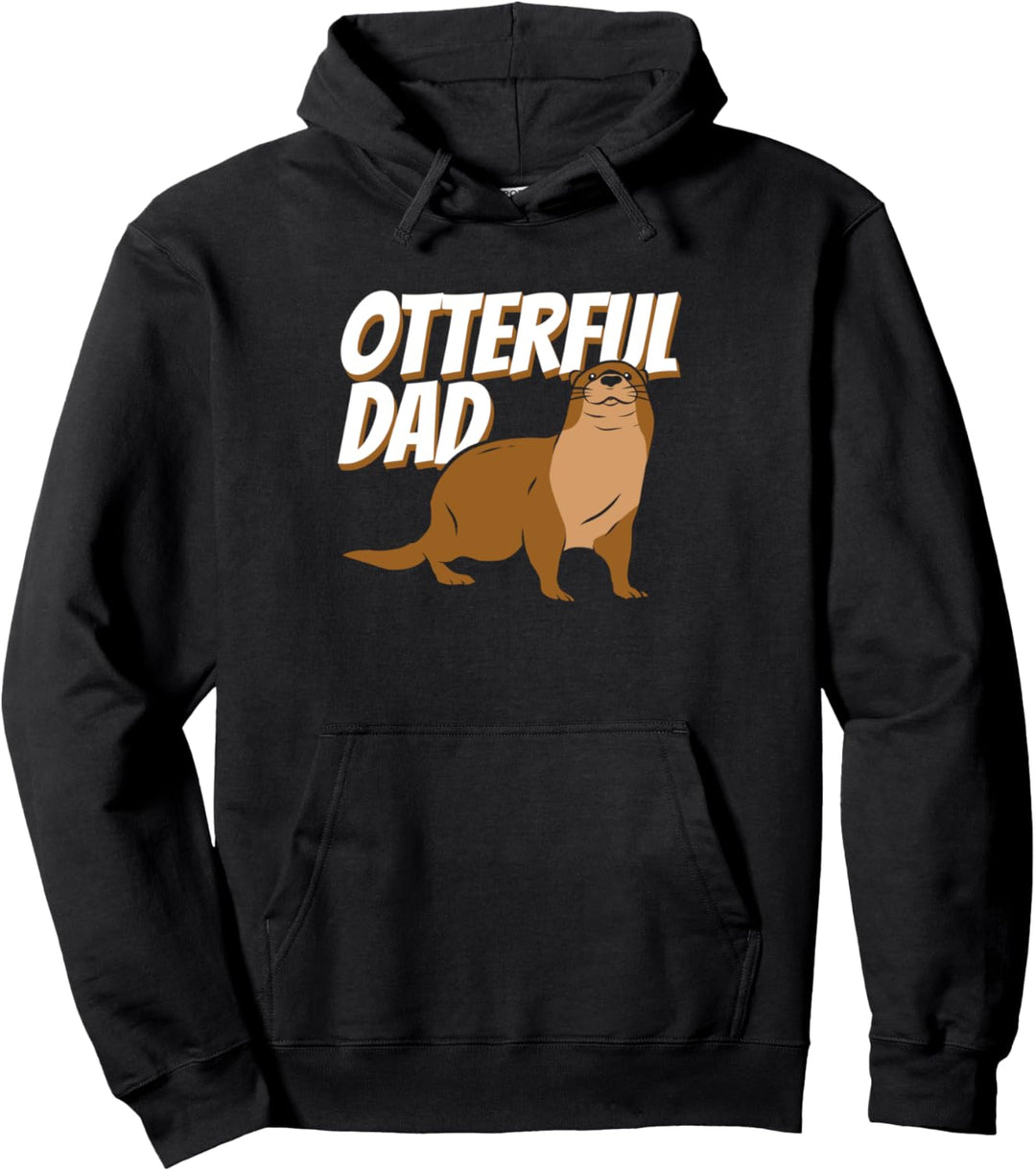 Otterful Dad Vatertag Funny Otter Pullover Hoodie