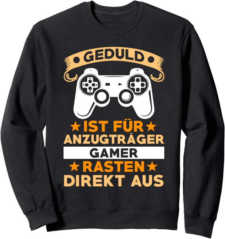 Gamer Zocken Computerspiel Videospiel Konsole Geschenk Sweatshirt