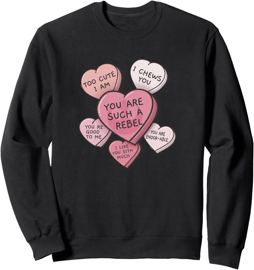 Star Wars Valentines Candy Heart Quotes Sweatshirt