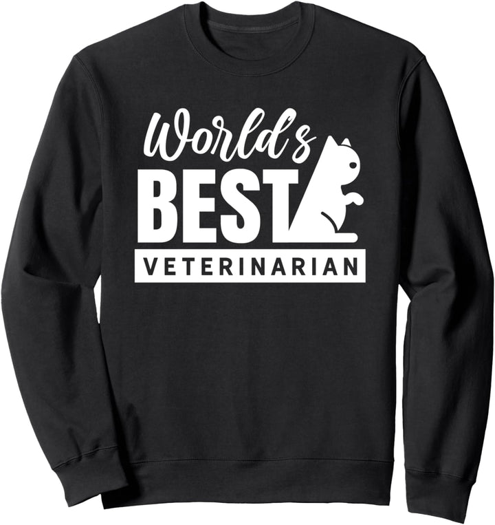 Der Beste Tierarzt Der Welt Veterinär Tierärzte Tierärztin Sweatshirt